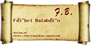 Fábri Balabán névjegykártya
